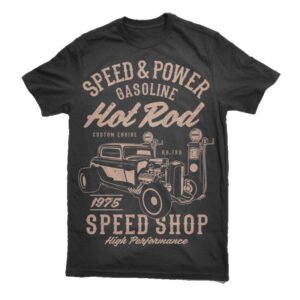 Speed _ Power Hotrod Tshirt