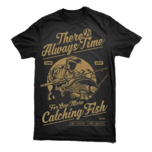 One More Catching Fish Tshirt